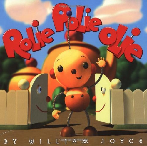 William Joyce/Rolie Polie Olie